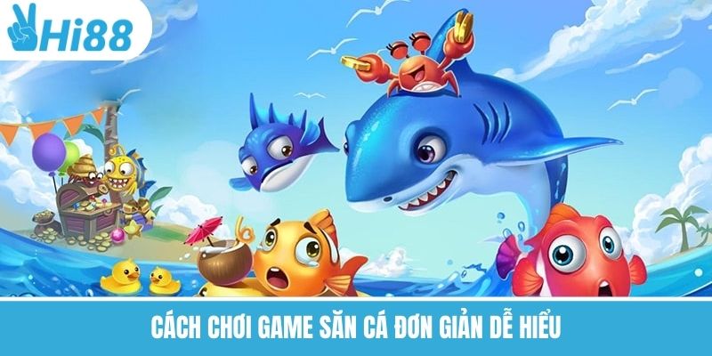 Game Cá Lớn Nuốt Cá Bé Hi88 – Bí Kíp Thống Lĩnh Đại Dương