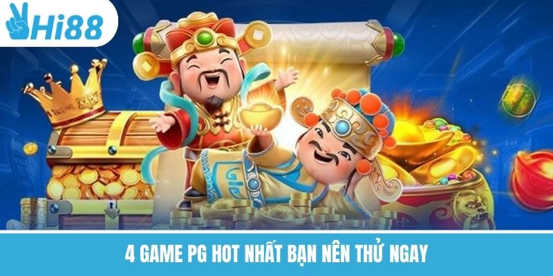 Nổ Hũ PG – Săn Thưởng Cực Đã Với Slot Đỉnh Cao Tại Hi88