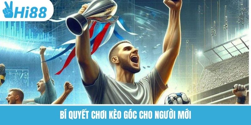 Kèo Phạt Góc Hi88 – Mẹo Cá Cược Chuẩn Từng Pha Bóng