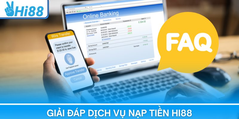 Nạp Tiền Hi88 Dễ Dàng Với Thao Tác Chuẩn Và Bảo Mật