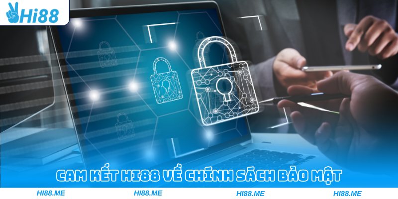 Chính Sách Bảo Mật - Cách Thức Hi88 Bảo Vệ Người Chơi
