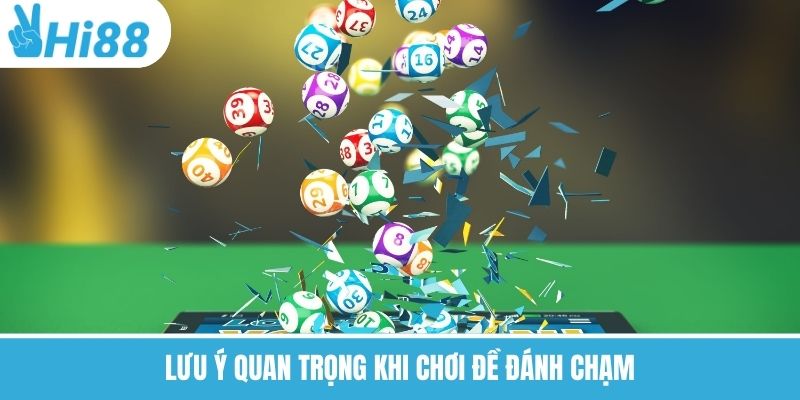 Đề Chạm – Bí Kíp Soi Cầu Chuẩn Giúp Nắm Bắt Con Số Vàng - Hi88.me