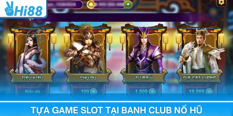Banh Club Nổ Hũ Thế Giới Game Ăn Tiền Cực High Tại Hi88