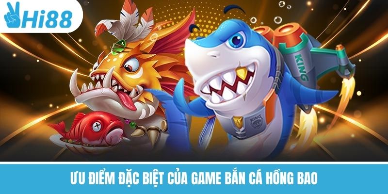 Bắn Cá Hồng Bao Hi88 – Trò Chơi Đổi Thưởng Đỉnh Cao 2026
