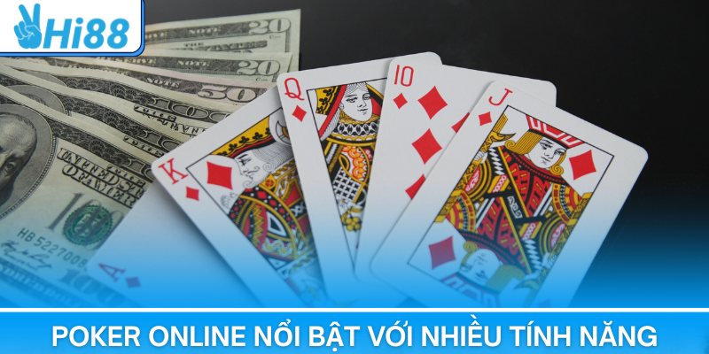 Poker Hi88 – Game Bài Trí Tuệ Với Tỷ Lệ Thưởng Cực Cao